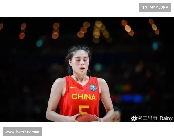 中国女篮亚锦赛集训名单新增归化球员候选人引关注实力提升可期